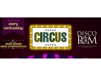 Απόψε και κάθε Τετάρτη, Circus @ Disco Room!