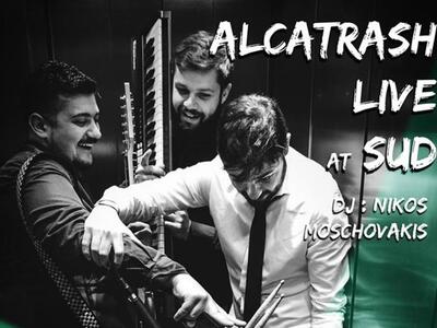 Οι μοναδικοί Alcatrash σε ένα ξεχωριστό ...