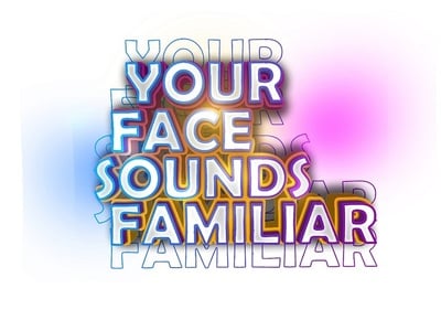 Έρχεται το "Your Face Sounds Famili...