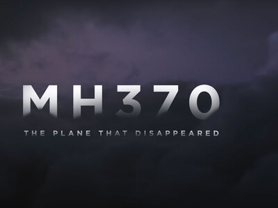 Το ντοκιμαντέρ για την πτήση MH370 της M...
