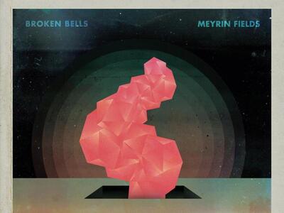 Broken Bells: Μeyrin Fields EP. Κυκλοφορ...