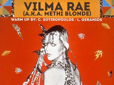 ΓΙΑΦΚΑ presents: Vilma Rae (aka Methi Blonde)