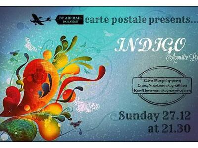 H βραδιά θέλει Indigo στο Carte Postale