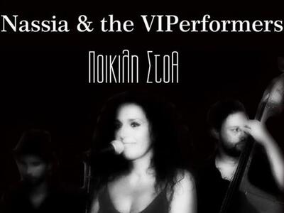 Nassia & the VIPerformers live, αυτή...