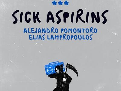 Sick Aspirins την Τρίτη στο ΠΟΠ-ΧΟΡΝ