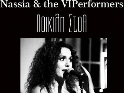 Nassia & the VIPerformers live την Τ...